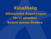 Allsvenska supercupens finalhelg kommer till Örebro